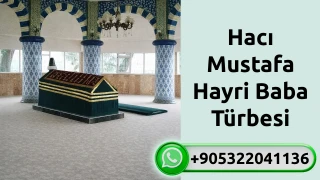 Hacı Mustafa Hayri Baba Türbesi